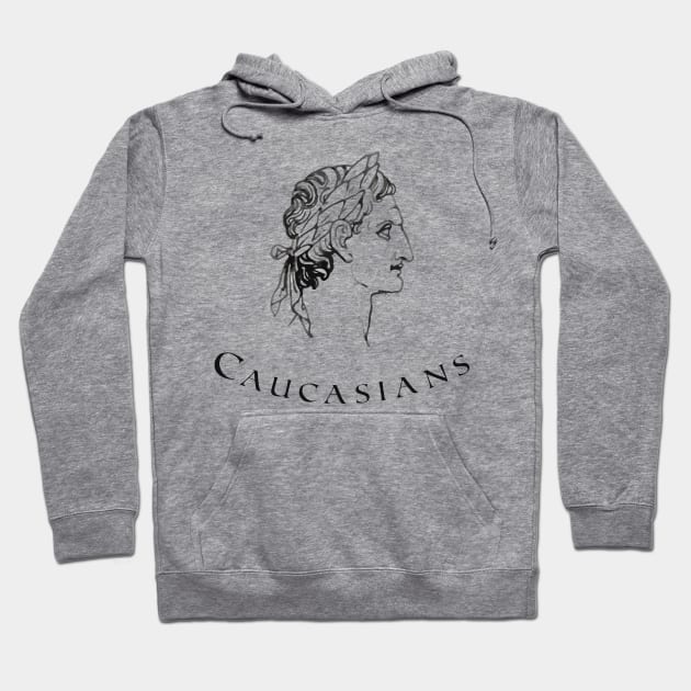 Caucasians Hoodie by Tamie